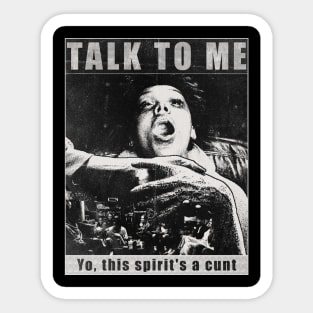 talk to me grunge Sticker